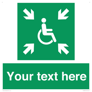 Custom sign safe condition evacuation temporary refuge